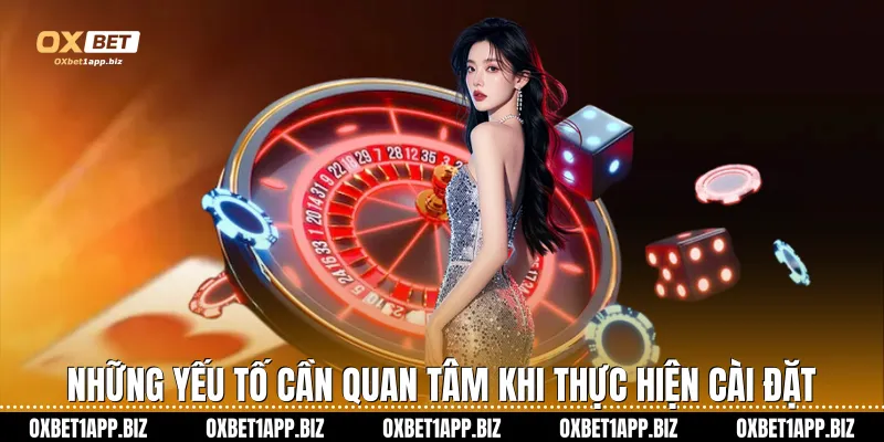 Trang chủ Những yếu tố cần quan tâm khi thực hiện cài đặt
