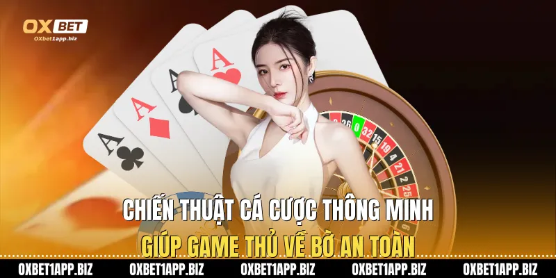 Bầu Cua Oxbet - Đỉnh Cao Cá Cược Trực Tuyến Hấp Dẫn Nhất Chiến thuật cá cược thông minh giúp game thủ về bờ an toàn
