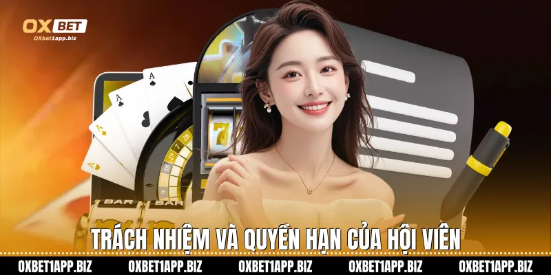 Trách nhiệm và quyền hạn của hội viên